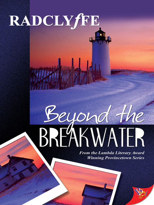 Title details for Beyond the Breakwater by Radclyffe - Available